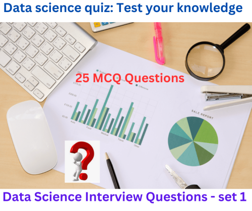 Data Science Interview Questions for Beginners - Set 1