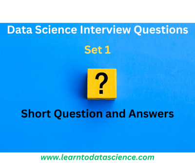 Data Science Interview Questions and answers