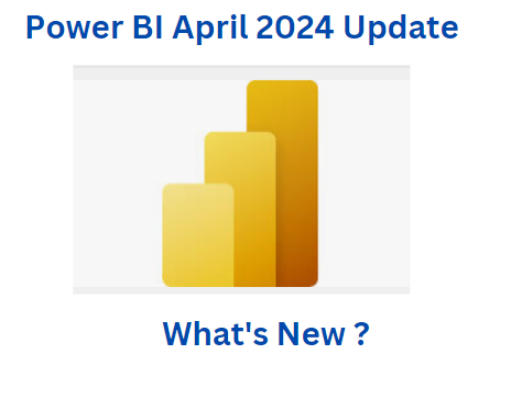 Power BI April 2024 Update